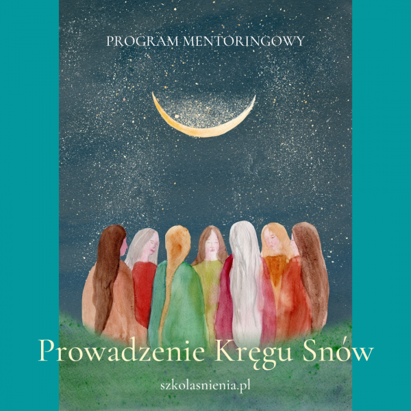 Prowadzenie Kręgu Snów